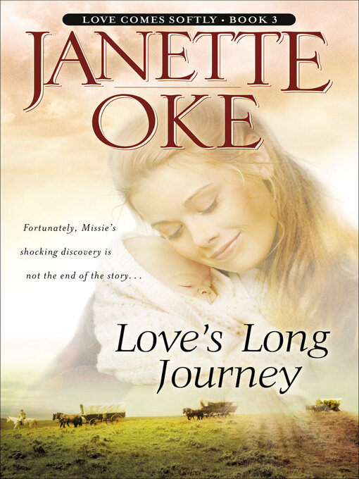 Title details for Love's Long Journey by Janette Oke - Available